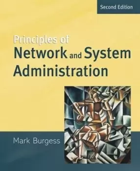Image of Principles of network and system administration by Mark Burgess