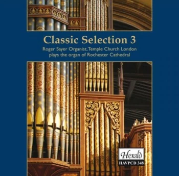 image of Roger Sayer Classical Selection - Volume 3 by Marcel Dupre CD Album