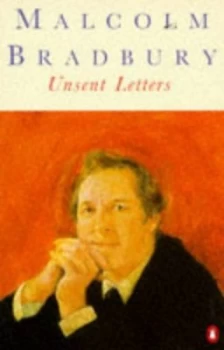 Image of Unsent Letters by Malcolm Bradbury Book