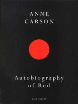 Image of Autobiography of Red by Anne Carson Paperback