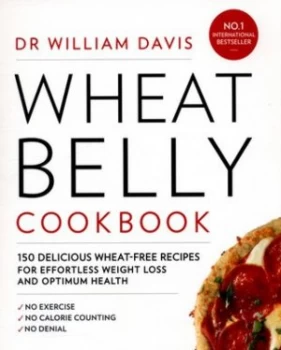 Image of Wheat Belly Cookbook by Dr William Davis Paperback