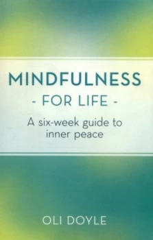 Image of Mindfulness for Life by Oli Doyle Paperback