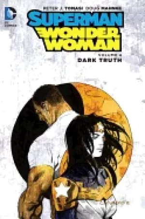 Image of superman wonder woman vol 4 dark truth