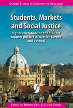 Image of Students Markets and Social Justice by Hubert Ertl Paperback