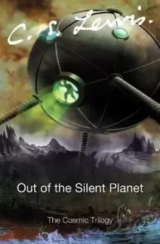 Image of Out of the Silent Planet by C. S. Lewis