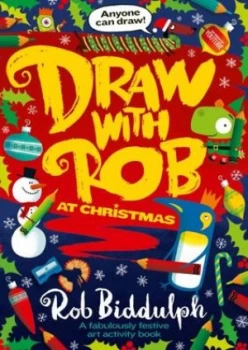 Image of Draw with Rob at Christmas by Rob Biddulph