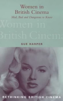 Image of Women in British Cinema by Sue Harper Book
