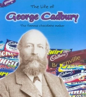 Image of The Life of George Cadbury by Leonie Bennett Book