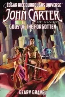 Image of John Carter of Mars : Gods of the Forgotten (Edgar Rice Burroughs Universe)