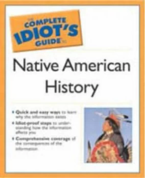 Image of The Complete Idiots Guide to Native American History by Walter Fleming Book