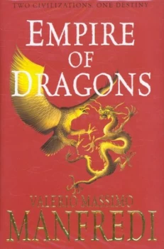 Image of Empire of the Dragons by Valerio Massimo Manfredi Hardback