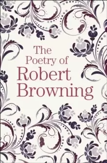 Image of The Poetry of Robert Browning