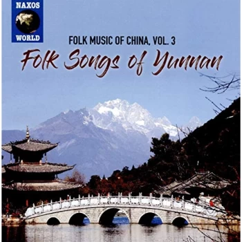 image of Various Artists - Folk Songs of Yunnan CD