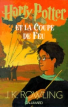 Image of Harry Potter Et La Coupe De Feu by J. K Rowling Hardback