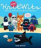 Image of more knitwits 20 more fun projects for those who love to knit and purl