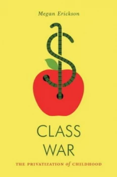 Image of Class War by Megan Erickson Paperback