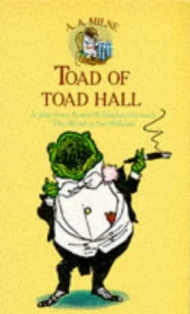 Image of Toad of Toad Hall by A.A Milne Book