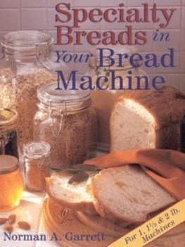 Image of Specialty Breads in Your Bread Machine by Norman Garrett Paperback