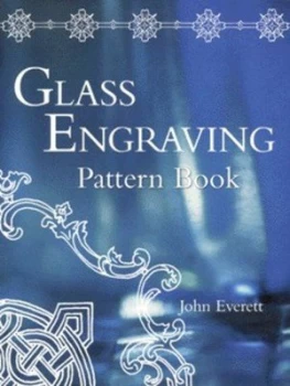 Image of Glass Engraving Pattern Book by John Everett Paperback