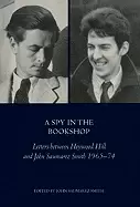 Image of spy in the bookshop letters between heywood hill and john saumerez smith 19