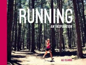 Image of Running by Ali Clarke Hardback