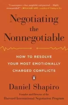 Image of Negotiating the Nonnegotiable by Daniel Shapiro