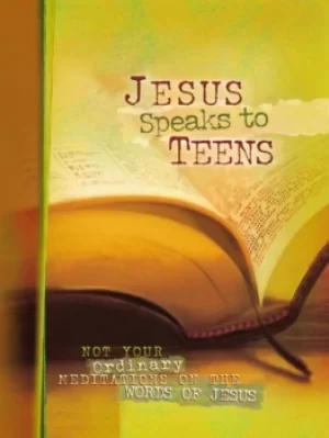 Image of Jesus speaks to teens by Vicki J Kuyper