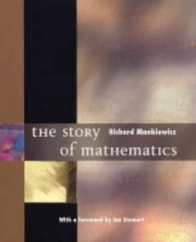 Image of The Story of Mathematics by Richard Mankiewicz Paperback