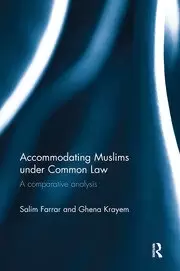 Image of Accommodating Muslims under Common Law A Comparative Analysis