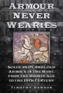 Image of armour never wearies scale and lamellar armour in the west from the bronze