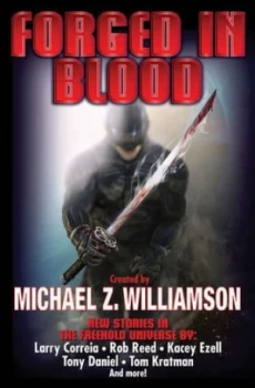 Image of Forged in Blood by Michael Z Williamson Hardback