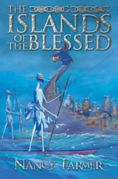 Image of The Islands of the Blessed by Nancy Farmer Book