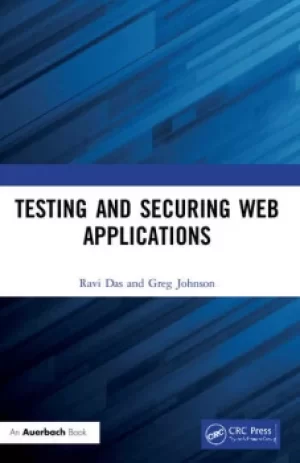 Image of Testing and Securing Web Applications