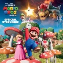 Image of Nintendo and Illumination present The Super Mario Bros. Movie Official Storybook