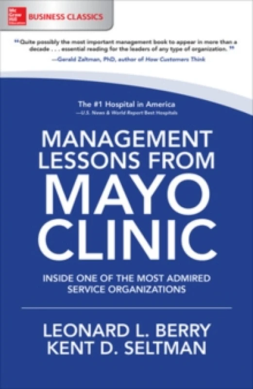 Image of Management Lessons from Mayo Clinic. Paperback. By Leonard L Berry, Kent D Seltman Books