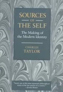 Image of Sources of the Self : The Making of the Modern Identity