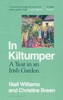 Image of In Kiltumper : A Year in an Irish Garden