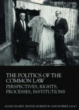 Image of The Politics of the Common Law by Adam Gearey Paperback