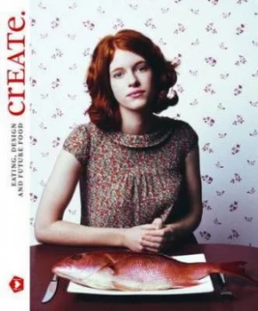 Image of Create by Future Laboratory Hardback