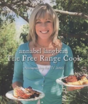 Image of The Free Range Cook by Annabel Langbein Hardback