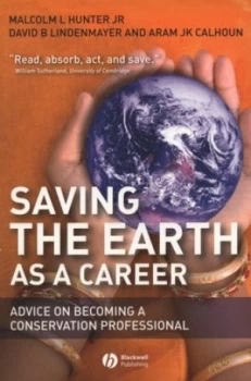 Image of Saving the Earth As a Career by Malcolm L. Hunter Jr. Paperback
