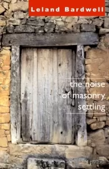 Image of The Noise of Masonry Settling