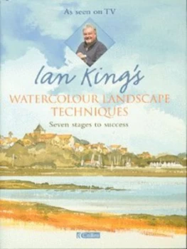 Image of Ian Kings Watercolour Landscape Techniques by Ian King Hardback
