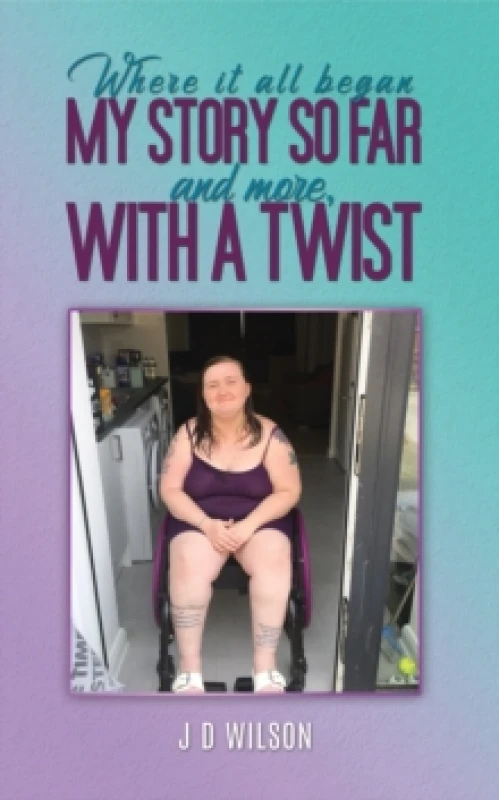 Image of Where It All Began. Paperback. By J D Wilson Books