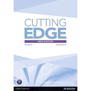 Image of Cutting Edge Starter New Edition Workbook without Key by Frances Marnie, Peter Moor, Sarah Cunningham (Paperback, 2014)