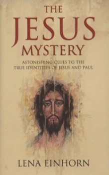 Image of The Jesus Mystery by Lena Einhorn Hardback