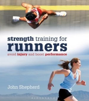 Image of Strength Training for Runners by John Shepherd Paperback