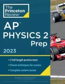 Image of Princeton Review AP Physics 2 Prep, 2023 : 2 Practice Tests + Complete Content Review + Strategies & Techniques