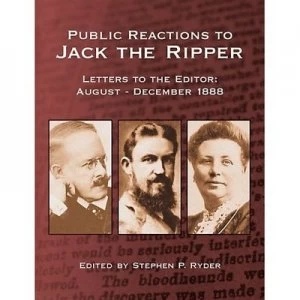 Image of Public Reactions to Jack the Ripper by Stephen P Ryder Book