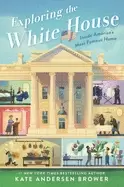 Image of exploring the white house inside americas most famous home